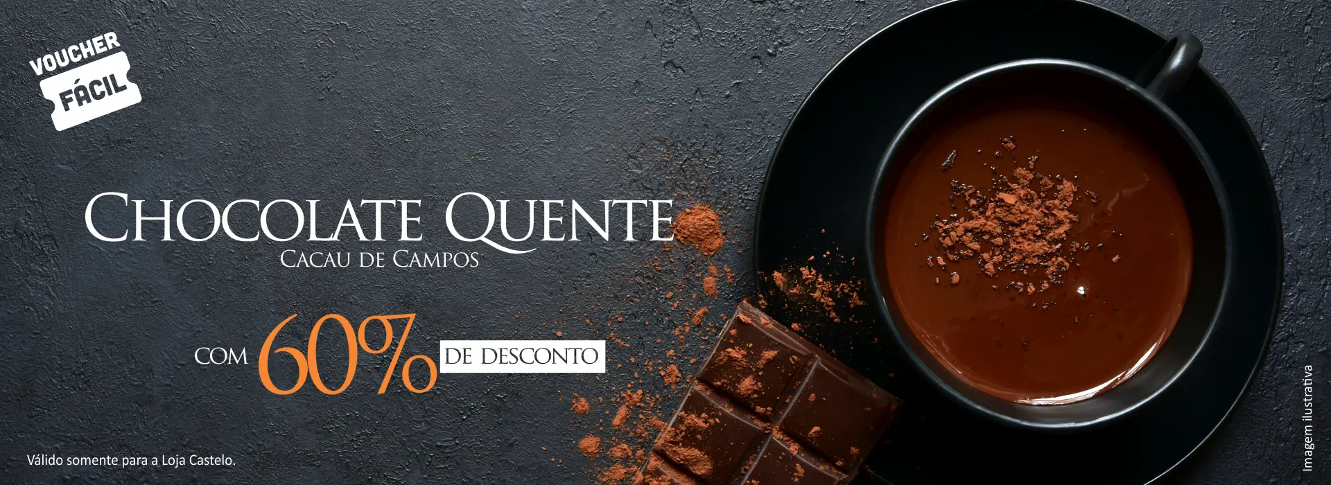 CHOCOLATE QUENTE COM 60% DE DESCONTO NA CACAU DE CAMPOS